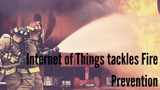 Internet of Things tackles Fire Prevention